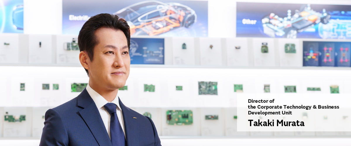 Director of the Corporate Technology & Business Development Unit Takaki Murata